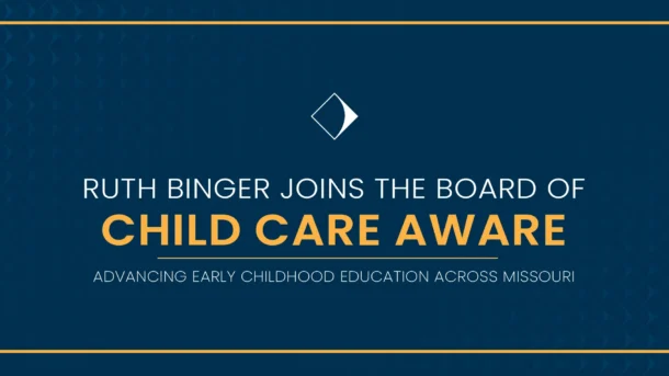 Blog header image to announce Ruth Binger joins the board of Child Care Aware of Missouri