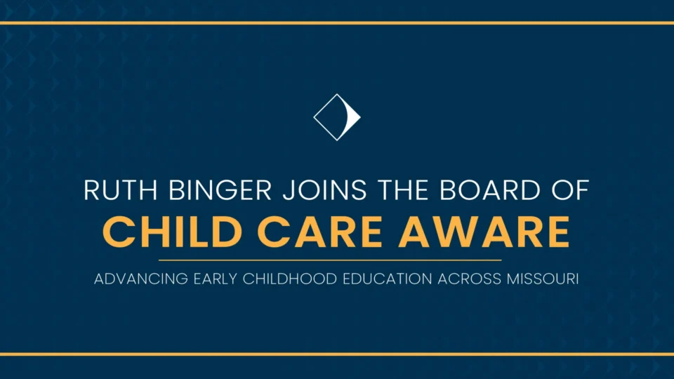 Blog header image to announce Ruth Binger joins the board of Child Care Aware of Missouri